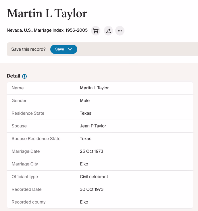 A screen capture of a genealogy database entry for Martin L Taylor, from Nevada, U.S., Marriage Index, 1956 to 2005. The detail table reads: Name, Martin L Taylor. Gender, Male. Residence State, Texas. Spouse, Jean P Taylor. Spouse Residence State, Texas. Marriage Date, 25 Oct 1973. Marriage City, Elko. Officiant type, Civil celebrant. Recorded Date, 30 Oct 1973. Recorded county, Elko.